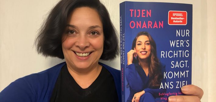 Birgit Hass über Tijen Onarans neues Buch Nur wer´s richtig sagt, kommt ans Ziel