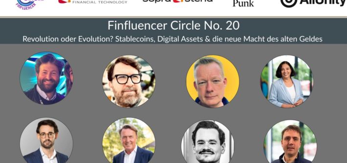 Speaker Finfluencer Cicle No. 20 Revolution oder Evolution Stablecoins, Digital Assets & die neue Macht des alten Geldes  (1)