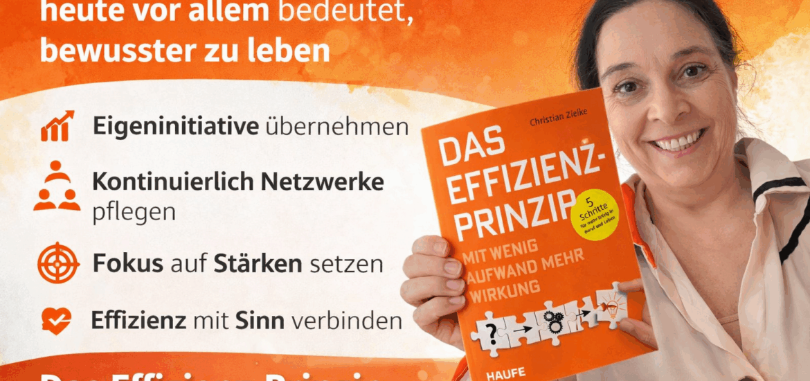 Effizienz im Leben mit Christian Zielke