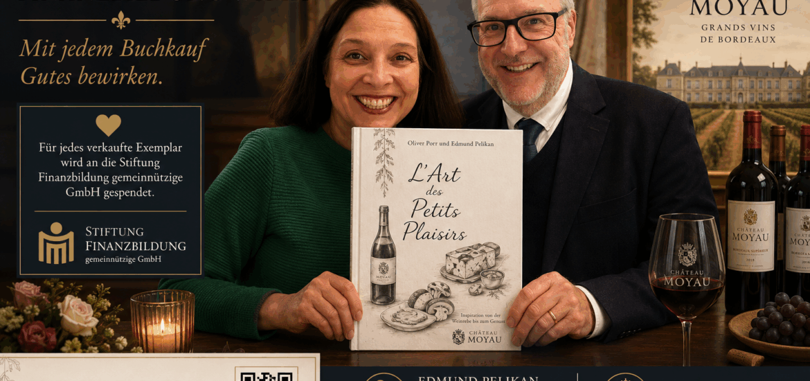 Birgit Hass empfiehlt L´Art de Plaisir von Edmund Pelikan und Oliver Porr Chateau Moyau